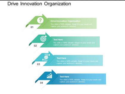 Drive innovation organization ppt powerpoint presentation inspiration designs cpb