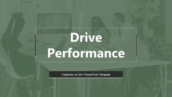 Drive Performance Powerpoint Ppt Template Bundles
