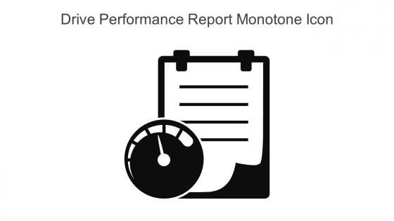Drive Performance Report Monotone Icon In Powerpoint Pptx Png And Editable Eps Format