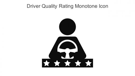 Driver Quality Rating Monotone Icon In Powerpoint Pptx Png And Editable Eps Format