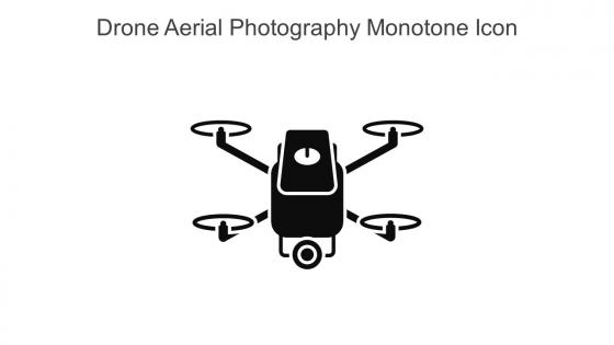 Drone Aerial Photography Monotone Icon In Powerpoint Pptx Png And Editable Eps Format