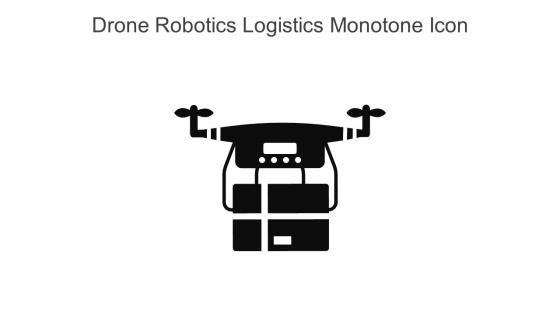 Drone Robotics Logistics Monotone Icon In Powerpoint Pptx Png And Editable Eps Format