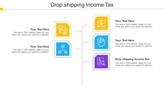 Drop Shipping Income Tax Ppt Powerpoint Presentation Show Vector Cpb