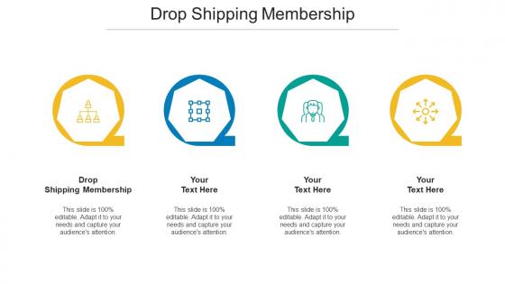 Drop Shipping Membership Ppt Powerpoint Presentation Show Master Slide Cpb