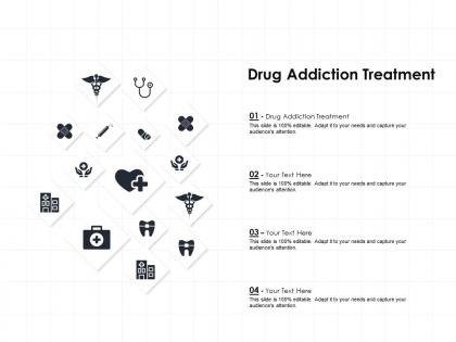 Drug addiction treatment ppt powerpoint presentation infographic template samples