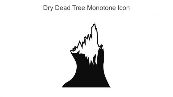 Dry Dead Tree Monotone Icon In Powerpoint Pptx Png And Editable Eps Format