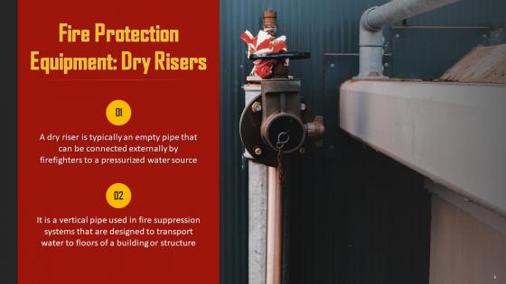 Dry Risers As Protection Equipment At Workplaces Training Ppt