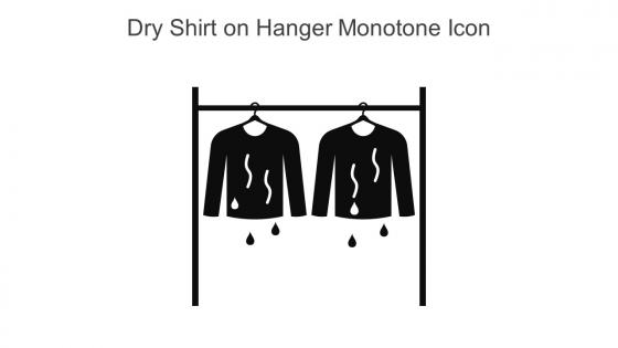 Dry Shirt On Hanger Monotone Icon In Powerpoint Pptx Png And Editable Eps Format