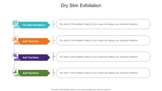 Dry Skin Exfoliation In Powerpoint And Google Slides Cpb