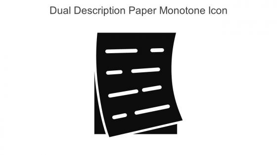 Dual Description Paper Monotone Icon In Powerpoint Pptx Png And Editable Eps Format