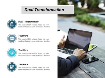 Dual transformation ppt powerpoint presentation infographics styles cpb