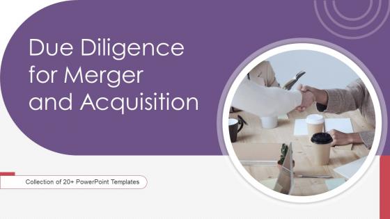 Due Diligence For Mergers And Acquisition Powerpoint Ppt Template Bundles