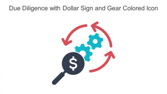 Due Diligence With Dollar Sign And Gear Colored Icon In Powerpoint Pptx Png And Editable Eps Format