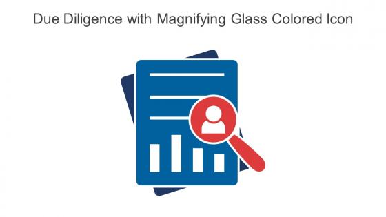 Due Diligence With Magnifying Glass Colored Icon In Powerpoint Pptx Png And Editable Eps Format