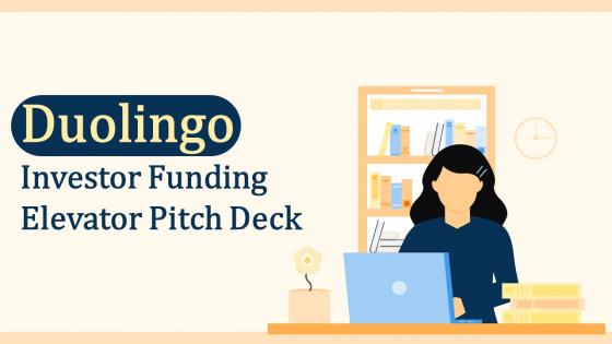 Duolingo Investor Funding Elevator Pitch Deck Ppt Template