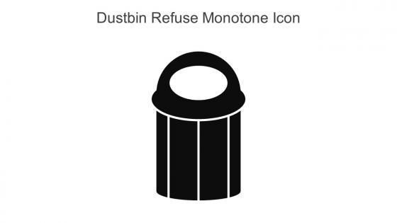 Dustbin Refuse Monotone Icon In Powerpoint Pptx Png And Editable Eps Format