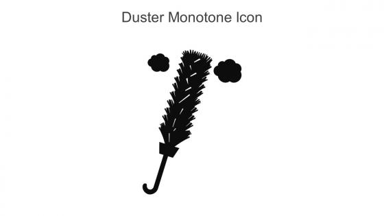 Duster Monotone Icon In Powerpoint Pptx Png And Editable Eps Format