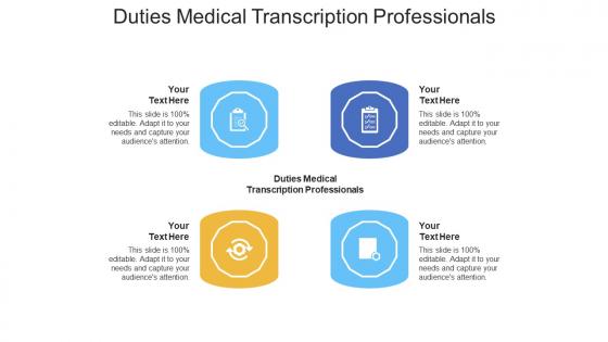 Duties medical transcription professionals ppt powerpoint presentation show master slide cpb