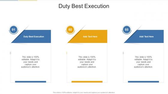 Duty Best Execution In Powerpoint And Google Slides Cpb