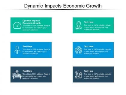 Dynamic impacts economic growth ppt powerpoint presentation outline pictures cpb