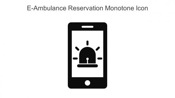E Ambulance Reservation Monotone Icon In Powerpoint Pptx Png And Editable Eps Format