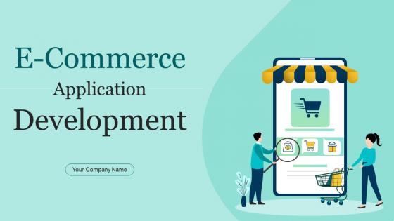 E Commerce Application Development Powerpoint Presentation Slides