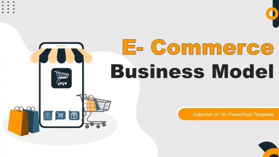 E Commerce Business Model Powerpoint PPT Template Bundles