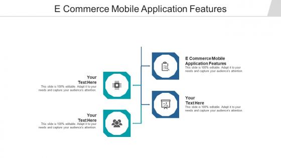 E commerce mobile application features ppt powerpoint presentation portfolio icons cpb