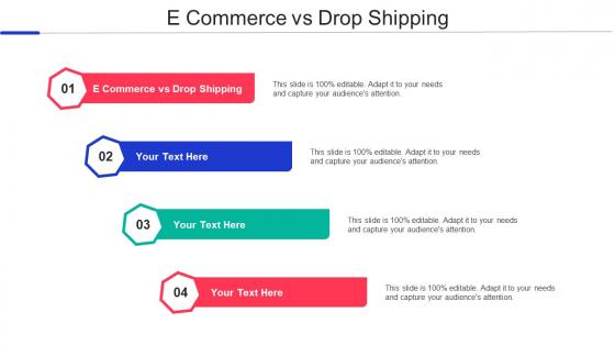 E Commerce Vs Drop Shipping Ppt Powerpoint Presentation Icon Influencers Cpb