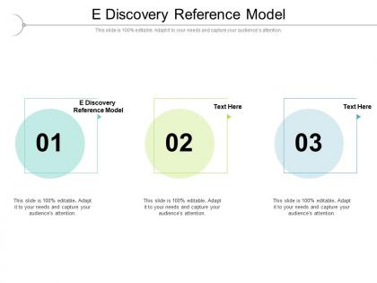 E discovery reference model ppt powerpoint presentation model good cpb