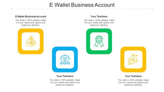 E Wallet Business Account Ppt Powerpoint Presentation Gallery Layout Ideas Cpb
