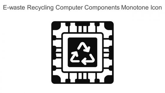 E Waste Recycling Computer Components Monotone Icon In Powerpoint Pptx Png And Editable Eps Format