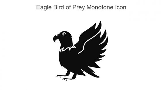 Eagle Bird Of Prey Monotone Icon In Powerpoint Pptx Png And Editable Eps Format