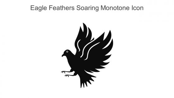 Eagle Feathers Soaring Monotone Icon In Powerpoint Pptx Png And Editable Eps Format