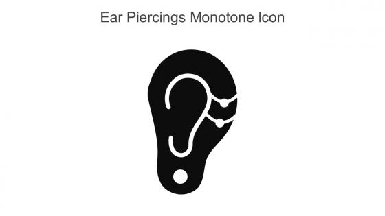 Ear Piercings Monotone Icon In Powerpoint Pptx Png And Editable Eps Format