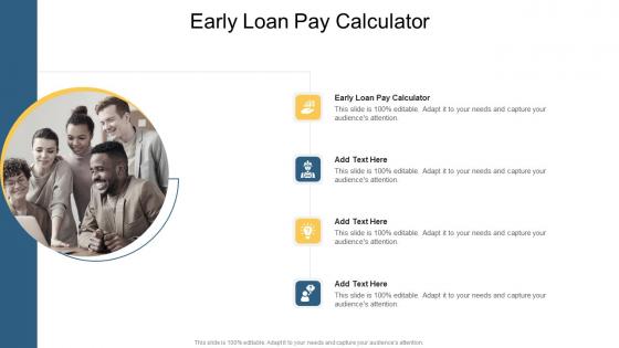 Early Loan Pay Calculator In Powerpoint And Google Slides Cpb