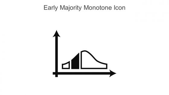 Early Majority Monotone Icon In Powerpoint Pptx Png And Editable Eps Format