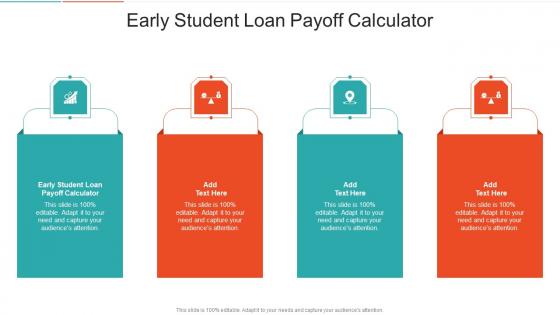 Early Student Loan Payoff Calculator In Powerpoint And Google Slides Cpb