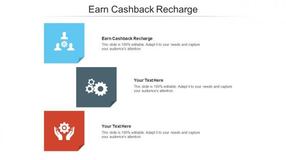 Earn cashback recharge ppt powerpoint presentation infographics clipart images cpb
