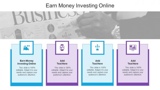 Earn Money Investing Online In Powerpoint And Google Slides Cpb