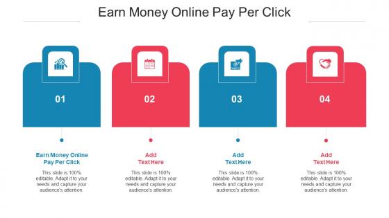 Earn Money Online Pay Per Click Ppt Powerpoint Presentation Show Layout Cpb
