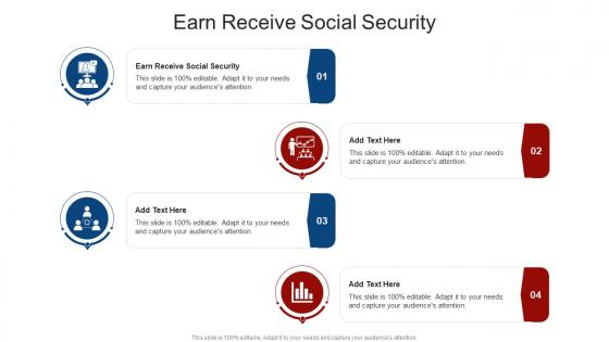 Earn Receive Social Security In Powerpoint And Google Slides Cpb