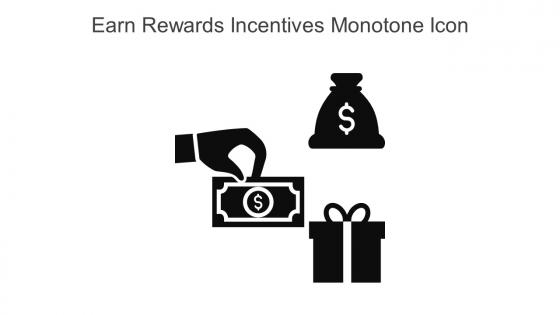 Earn Rewards Incentives Monotone Icon In Powerpoint Pptx Png And Editable Eps Format