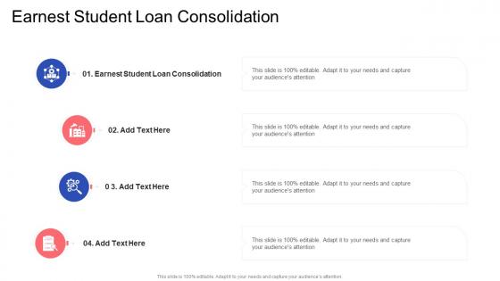 Earnest Student Loan Consolidation In Powerpoint And Google Slides Cpb