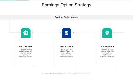 Earnings Option Strategy In Powerpoint And Google Slides Cpb