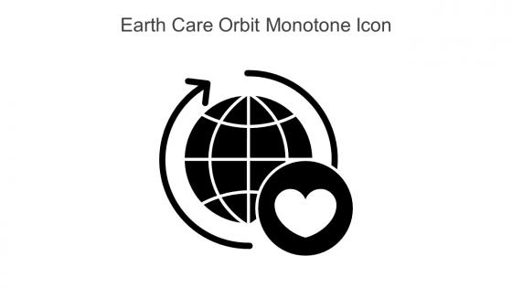 Earth Care Orbit Monotone Icon In Powerpoint Pptx Png And Editable Eps Format