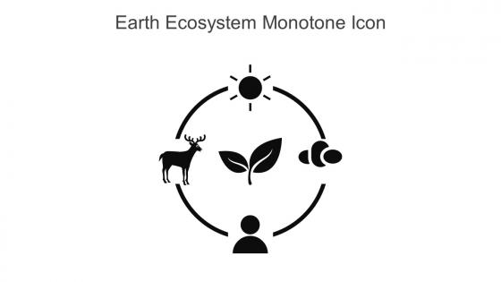 Earth Ecosystem Monotone Icon In Powerpoint Pptx Png And Editable Eps Format