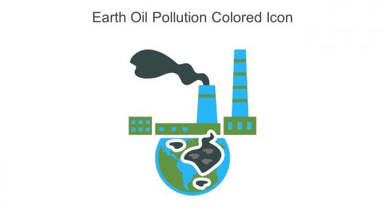 Earth Oil Pollution Colored Icon In Powerpoint Pptx Png And Editable Eps Format