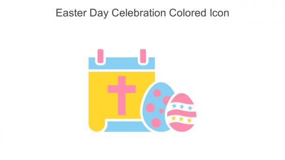 Easter Day Celebration Colored Icon In Powerpoint Pptx Png And Editable Eps Format