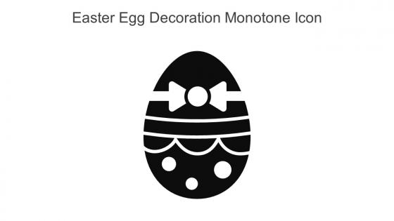 Easter Egg Decoration Monotone Icon In Powerpoint Pptx Png And Editable Eps Format